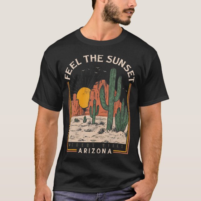 Camiseta Sinta o deserto sunset Vibes Arizona Cactus Mounta (Frente)