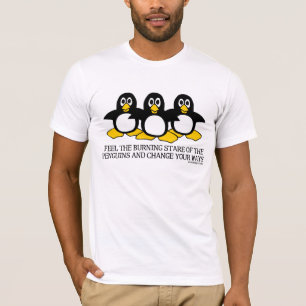 Camiseta Sinta o olhar fixo ardente do t-shirt dos pinguins