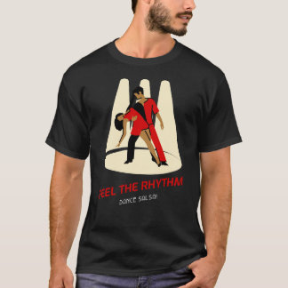 Camiseta Sinta o ritmo, Dance Salsa!