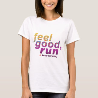 Camiseta Sinta-se bem - Inspiração FATNOMORE Runner