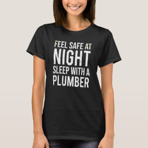 Camiseta Sinta-Se Seguro Ao Dormir À Noite Com Um Canalizad