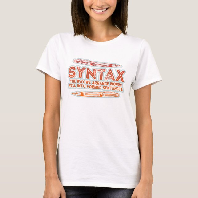 Camiseta Sintaxe estrutura de sentenças engraçadas Gramátic (Frente)