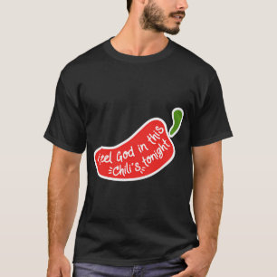 Camiseta Sinto Deus neste Chili's Hoje à Noite