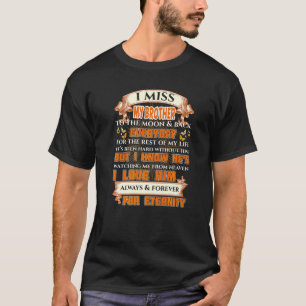 Camiseta Sinto falta do meu irmão, sei que ele está me obse