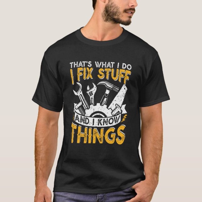 Camiseta Sinto-me angustiado, é isso que faço, eu conserto  (Frente)