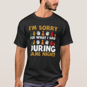 Camiseta Sinto muito pelo que disse durante o jogo noturno