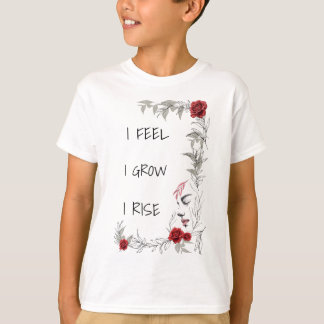Camiseta Sinto que cresço, que me ergo Presente de Força Me