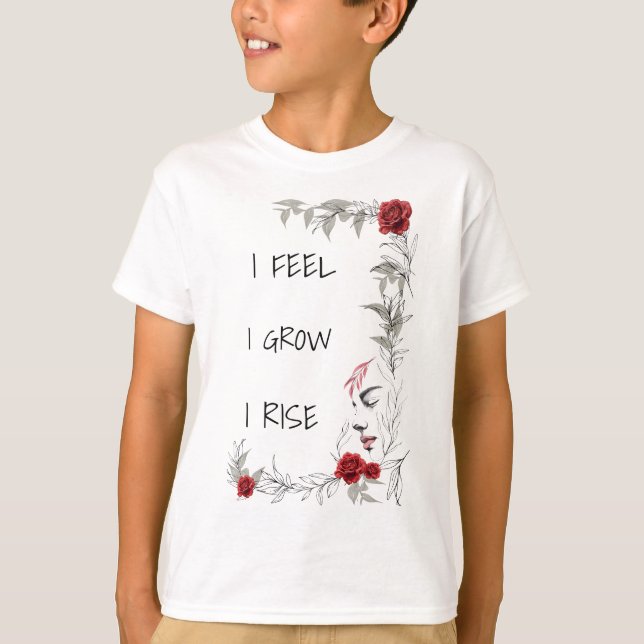 Camiseta Sinto que cresço, que me ergo Presente de Força Me (Frente)