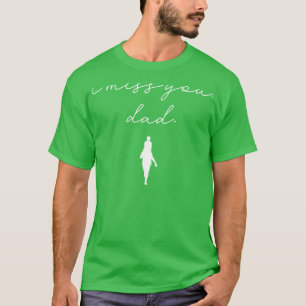 Camiseta Sinto saudades do pai 1