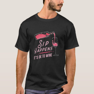 Camiseta Sip acontece que está tudo bem para o vinho