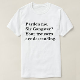Camiseta Sir Gangster Shirt