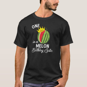 Camiseta Sis Birthday Watermelon One In A Melon Birthday S