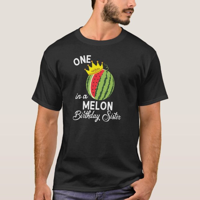 Camiseta Sis Birthday Watermelon One In A Melon Birthday S (Frente)