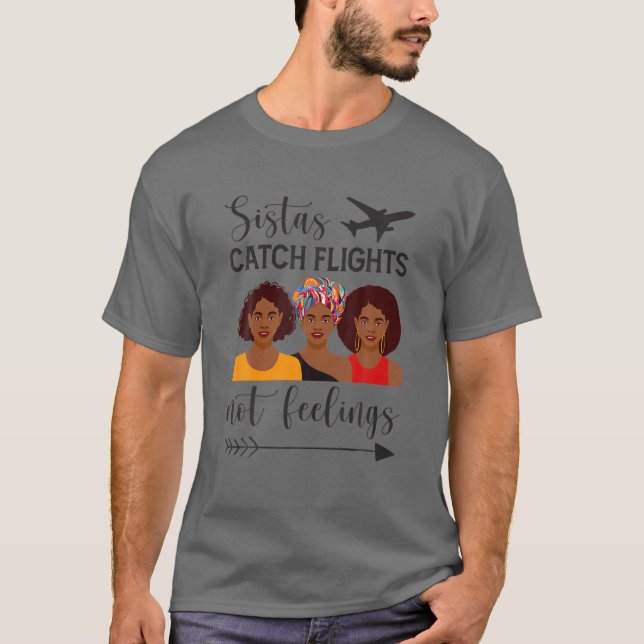 Camiseta Sistas Peguem Voos Sem Sentimentos (Frente)