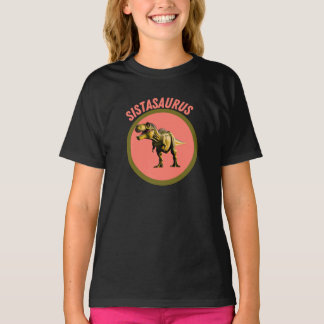 Camiseta Sistasaurus Dinossaur Sister, Engraçado Presente p