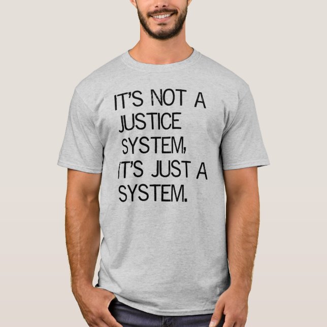 Camiseta Sistema de Justiça (Frente)