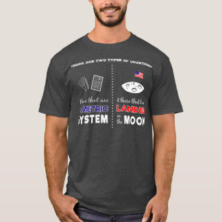Camiseta Sistema métrico vs Landed em lua sarcástica