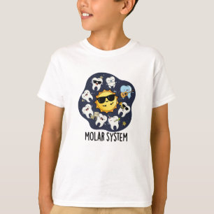 Camiseta Sistema Molar Engraçado Trocadilho de Astronomia O