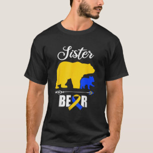 Camiseta Sister Bear Trisomy 21 Shirt Down Síndrome de Awar