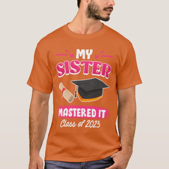 Camiseta Sister has a master graduation 2023 masters degree (Frente)