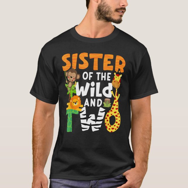 Camiseta Sister Of The Wild and Two 2 Zoo Theme Party Safar (Frente)