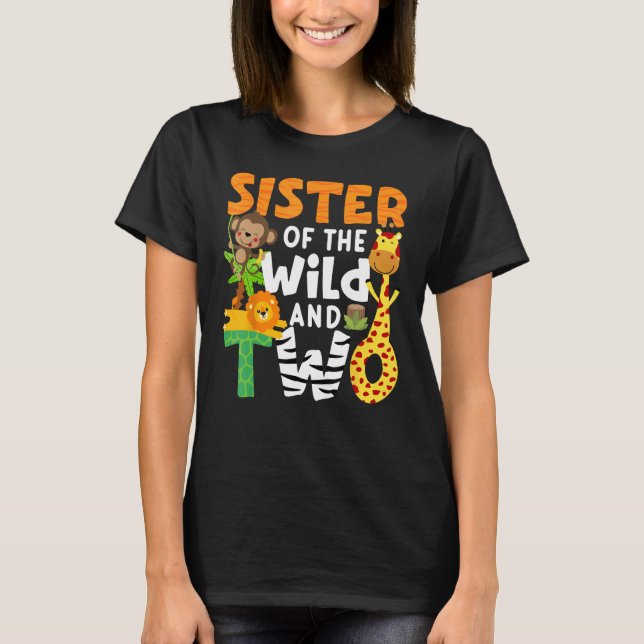 Camiseta Sister Of The Wild and Two 2 Zoo Theme Party Safar (Frente)
