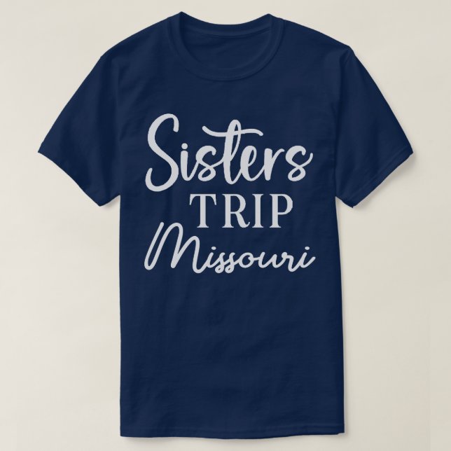 Camiseta Sisters Trip Missouri (Frente do Design)