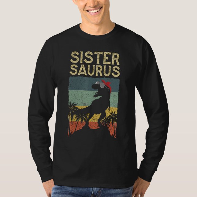 Camiseta Sistersaurus Rex Dinosaur Sister Saurus Family Mat (Frente)