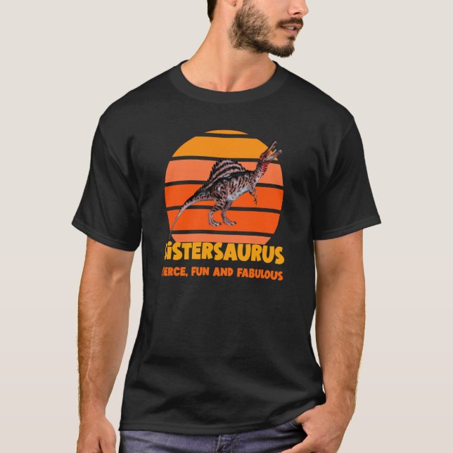 Camiseta Sistersaurus: Terrível, divertido e fabuloso (Frente)