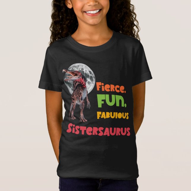 Camiseta Sistersaurus: Terrível, divertido e fabuloso Engra (Frente)