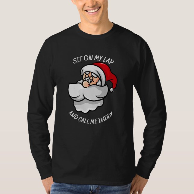 Camiseta Sit on my lap and call me daddy with Santa's smili (Frente)