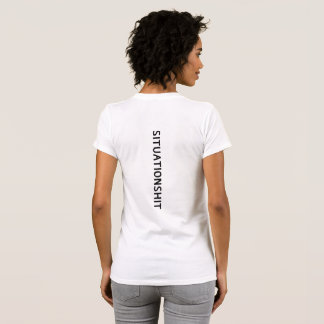 Camiseta SITUATIONSHIT Minimalista Diversão Sarcástica Hidr