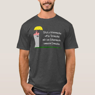 Camiseta Sitzt e Wermsche uffm Termche Dizendo Hessian Dial