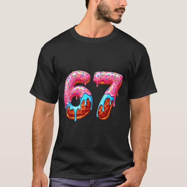 Camiseta Six Seven 67 Meme Funny Donut Ice Cream Drip Numbe (Frente)