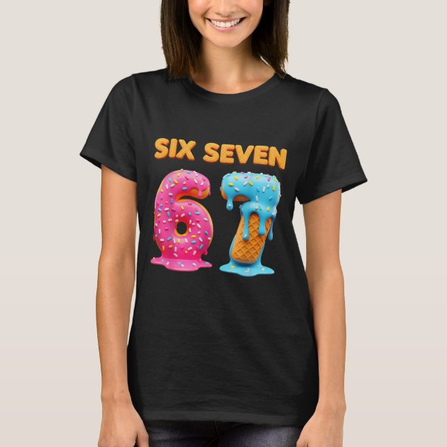 Camiseta Six Seven 67 Number Meme Ice Cream Drip Gen Alpha  (Frente)