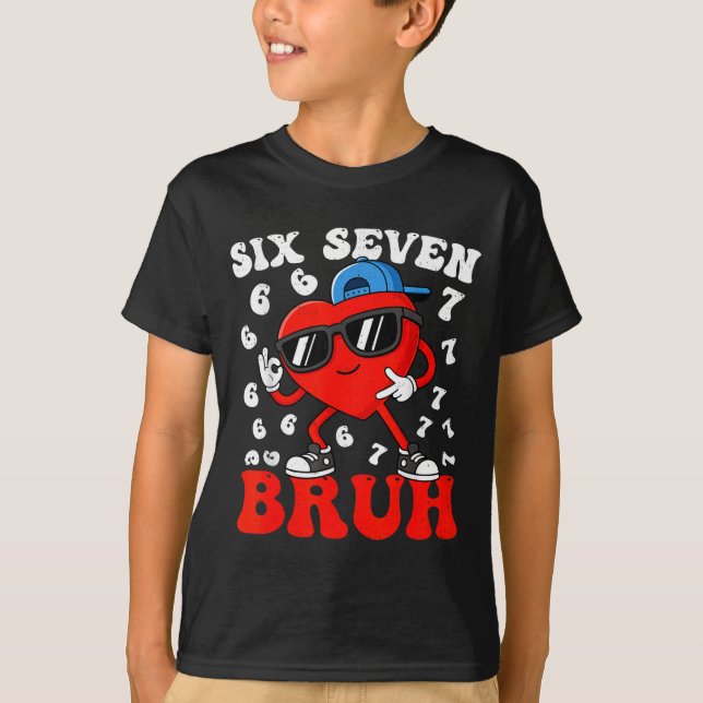 Camiseta Six Seven 6 7 Meme 67 Trend Valentines Day Boys To (Frente)