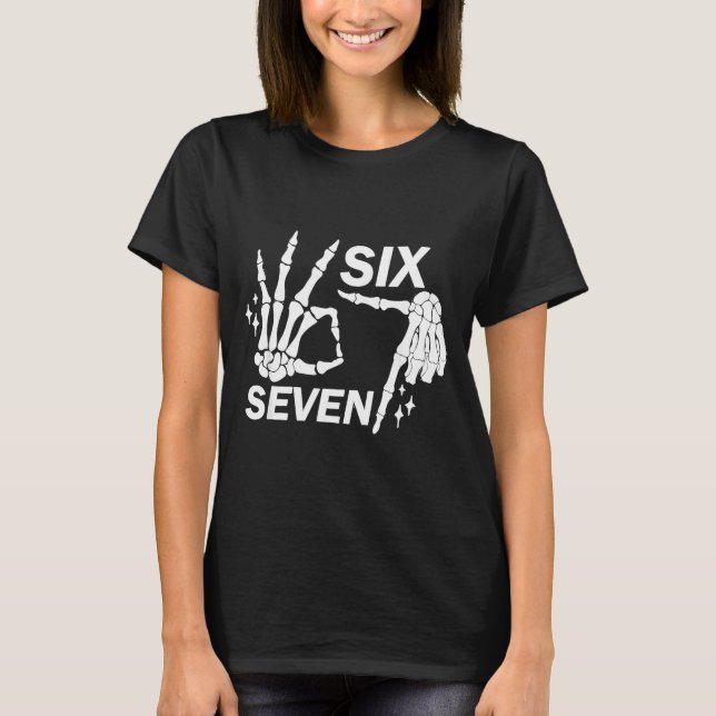 Camiseta Six Seven 6 7 Meme Funny Skeleton Hands Sign Let's (Frente)