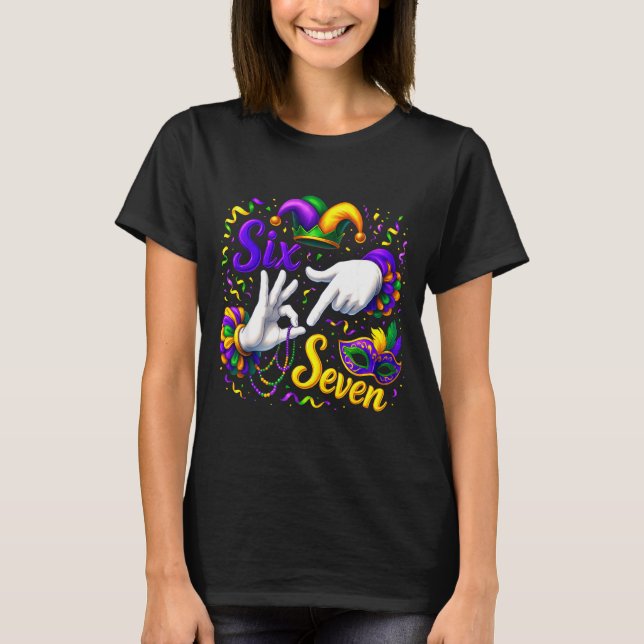 Camiseta Six Seven 6 7 Meme Mardi Gras Jester Hand Sign Fat (Frente)