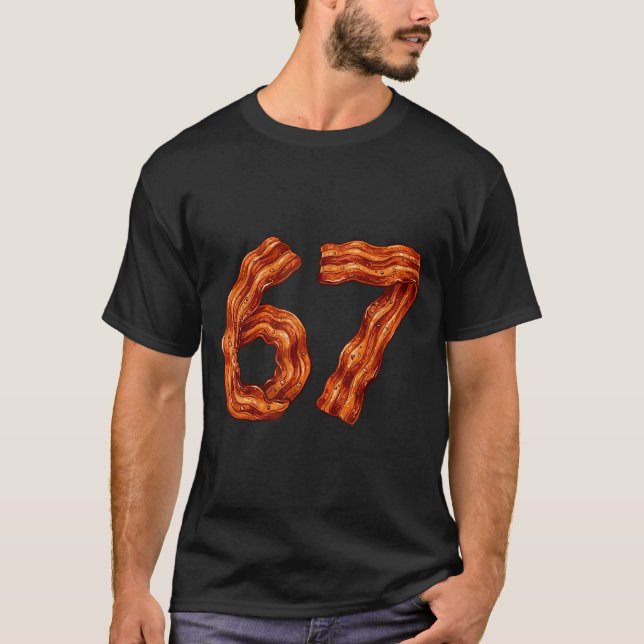 Camiseta Six Seven Bacon Cool Meme 67 Funny Number  (Frente)