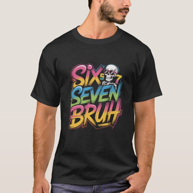 Camiseta six seven bruh (Frente)