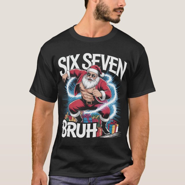 Camiseta Six Seven Bruh Funny Christmas Shirt | Ripped Musc (Frente)