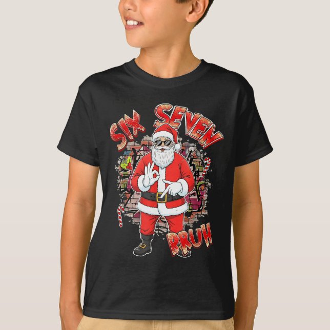 Camiseta Six Seven Bruh Santa Funny 67 Six Seven Meme Chris (Frente)