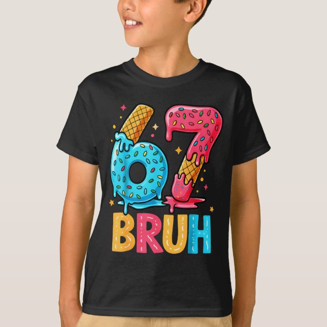 Camiseta Six Seven Ice Cream Drip Cool Meme 67 Bruh Funny N (Frente)