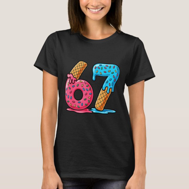 Camiseta Six Seven Ice Cream Drip Cool Meme 67 Funny Number (Frente)