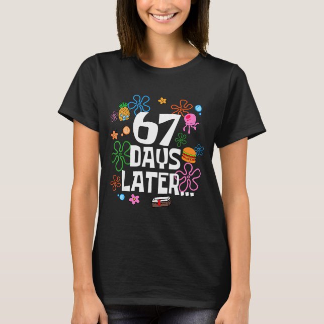 Camiseta Six Seven Meme 67 Days Of School Later Funny Teach (Frente)