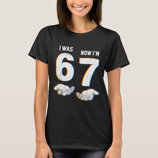 Camiseta Six Seven Meme 7 Year Old Birthday Shirt Was 6 Now (Frente)