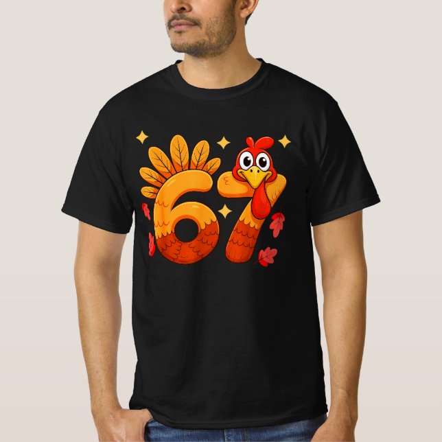 Camiseta Six Seven Thanksgiving 67  for Turkey| Funny "67"  (Frente)