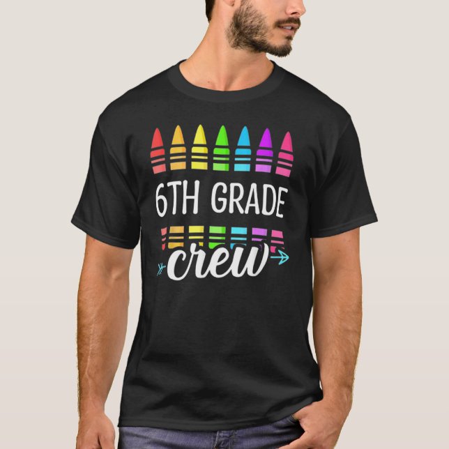 Camiseta Sixth Grade Crew 6th School Day Team 6th Grade (Frente)
