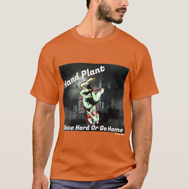 Camiseta Skate Hard Or Go Home Orange Skateboarding T-Shirt (Frente)