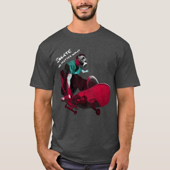 Camiseta Skate Não importa o que (Frente)